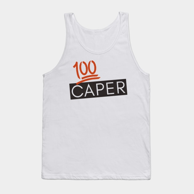 100% CAPER Tank Top by SALTY TEES & CO.